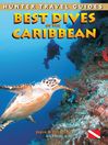Best Dives of the Caribbean@
